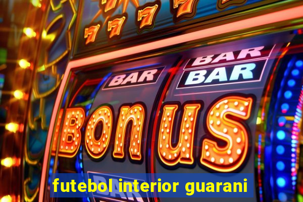 futebol interior guarani