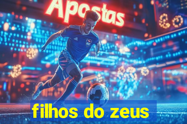 filhos do zeus