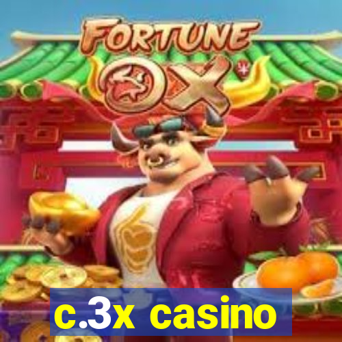 c.3x casino