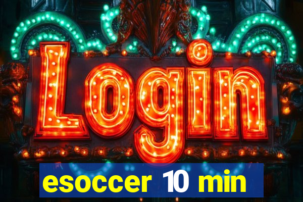 esoccer 10 min