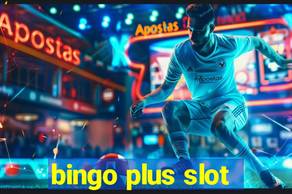 bingo plus slot