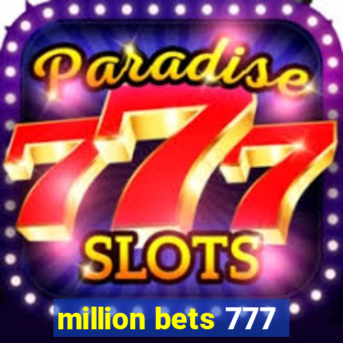 million bets 777