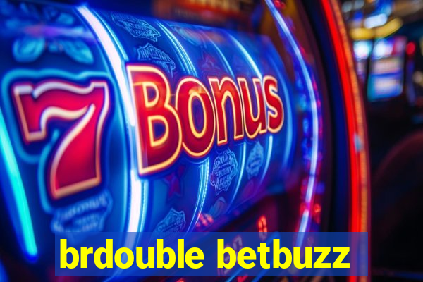 brdouble betbuzz