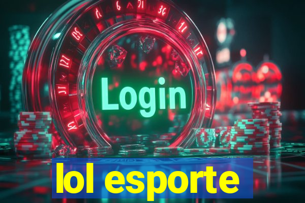 lol esporte