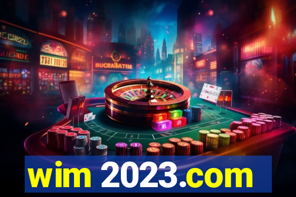 wim 2023.com