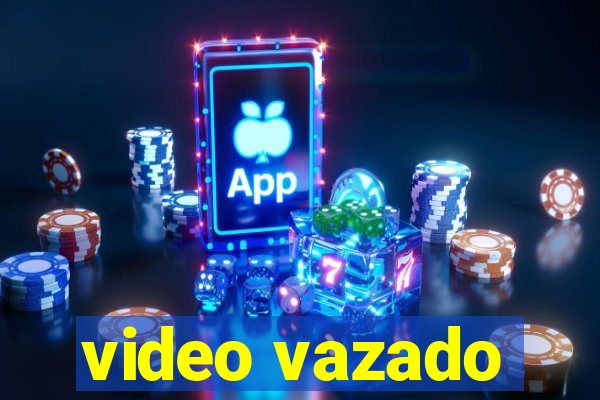 video vazado