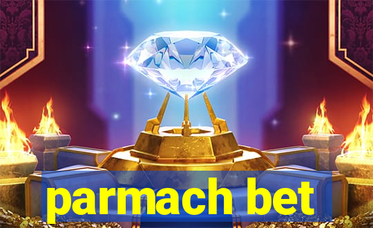 parmach bet