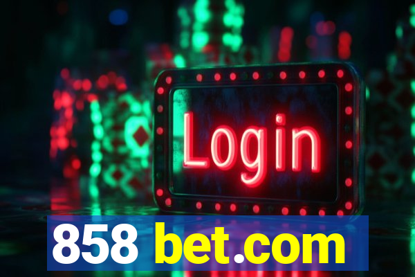 858 bet.com