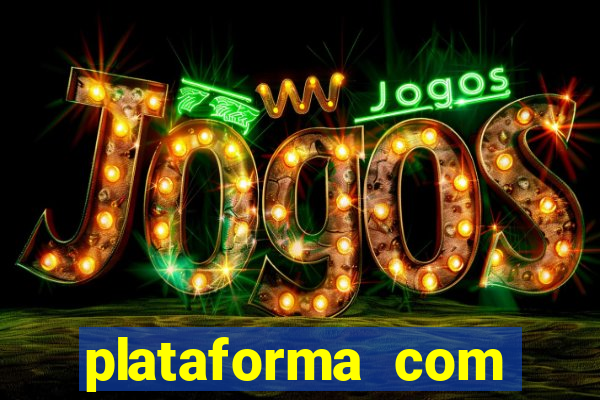 plataforma com bonus de cadastro gratis