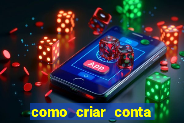 como criar conta nova em plataforma de jogos