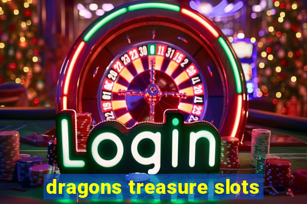 dragons treasure slots