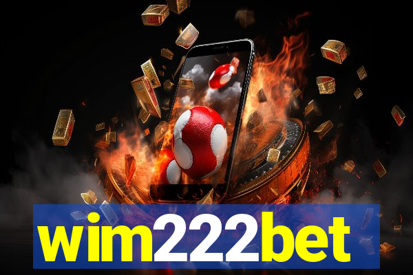 wim222bet