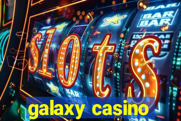 galaxy casino