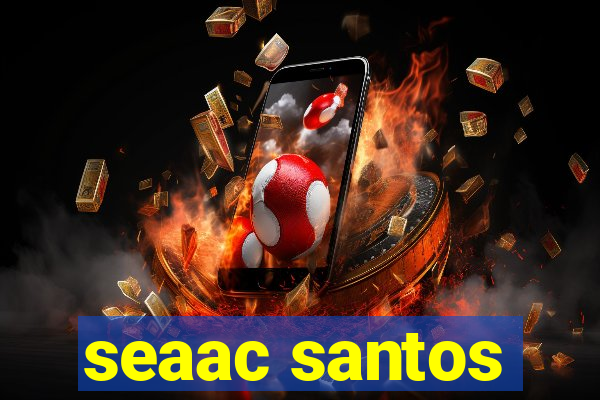 seaac santos