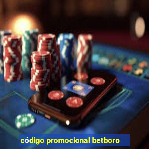 código promocional betboro