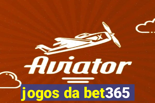 jogos da bet365