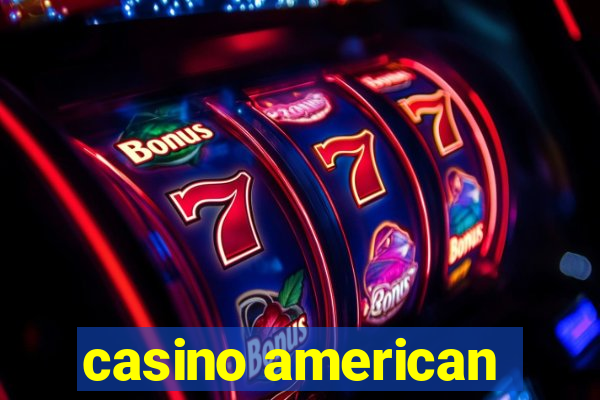 casino american