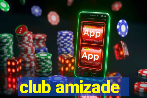 club amizade