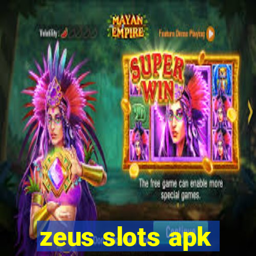 zeus slots apk