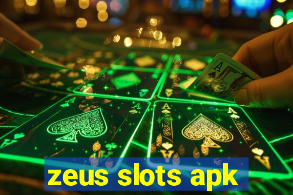 zeus slots apk