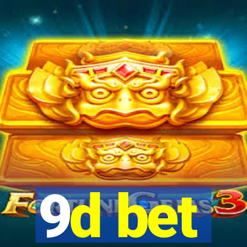 9d bet