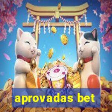 aprovadas bet