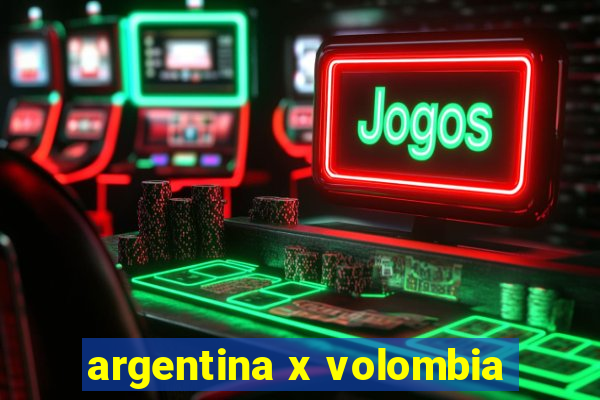 argentina x volombia