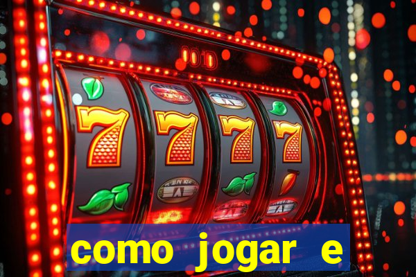 como jogar e ganhar no tigrinho