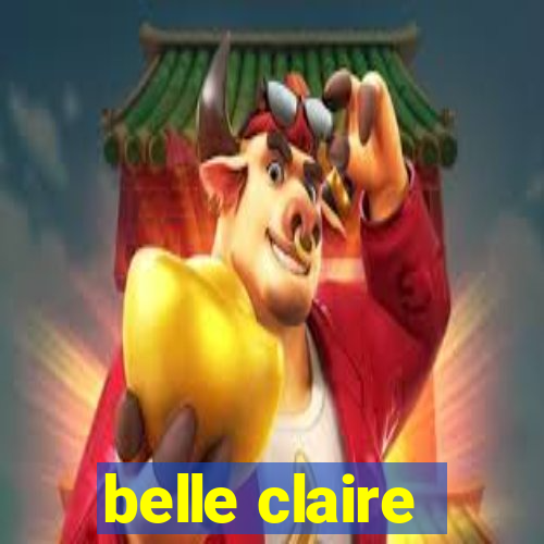 belle claire