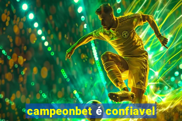 campeonbet é confiavel