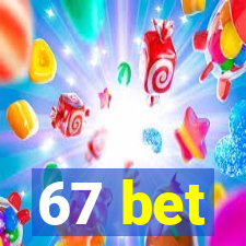 67 bet