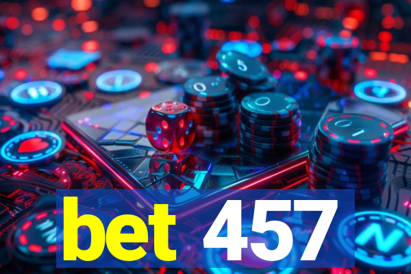 bet 457