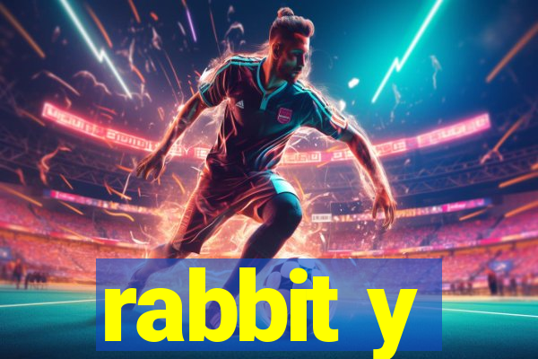 rabbit y