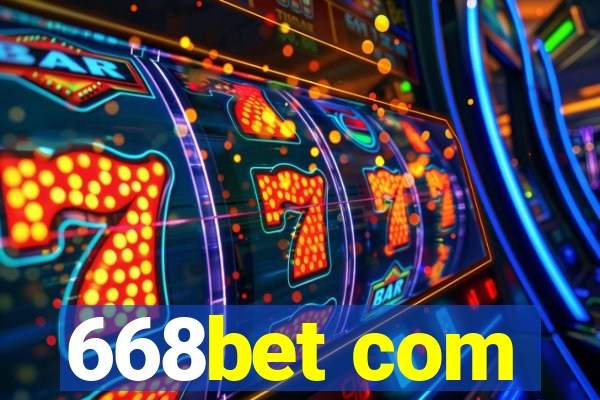 668bet com