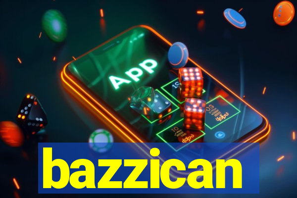 bazzican