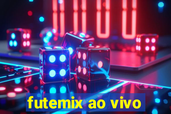 futemix ao vivo