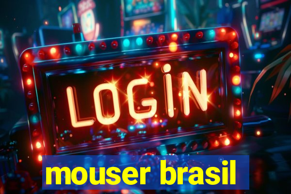 mouser brasil