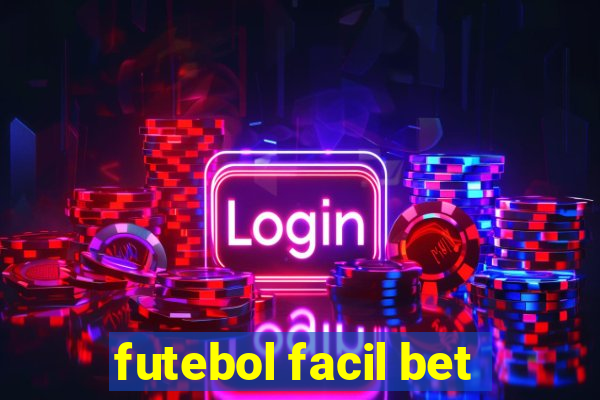 futebol facil bet