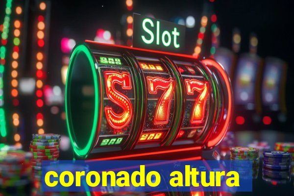 coronado altura