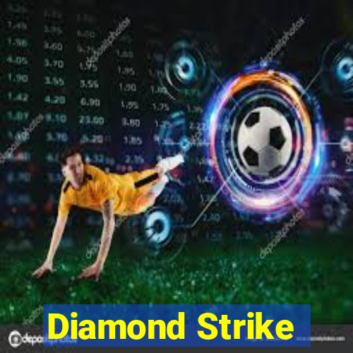 Diamond Strike