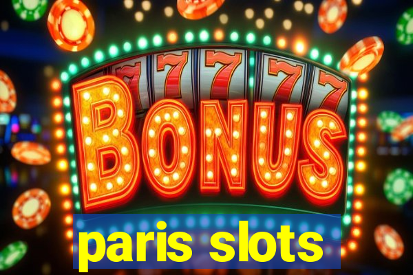 paris slots