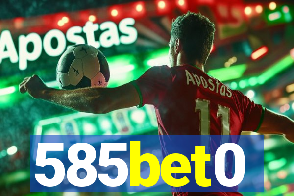 585bet0