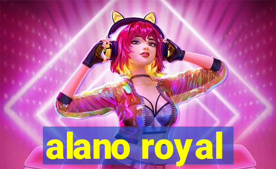 alano royal