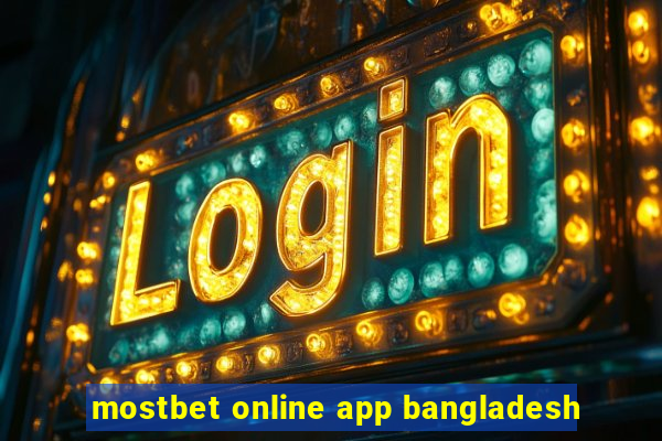 mostbet online app bangladesh