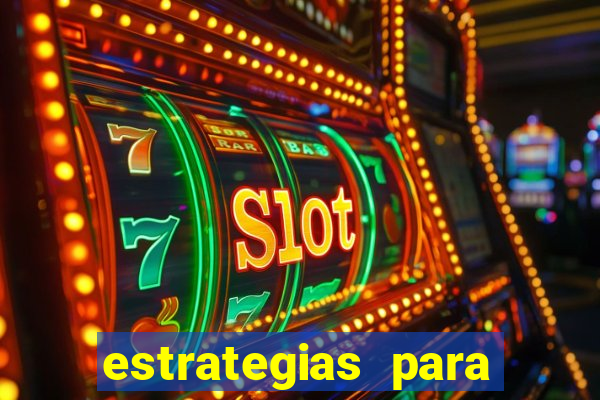 estrategias para jogar na blaze