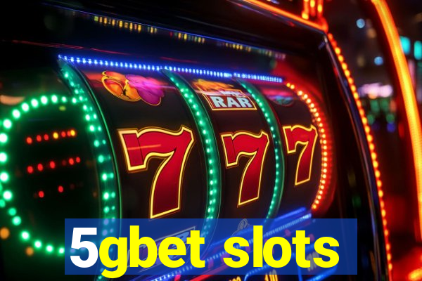 5gbet slots