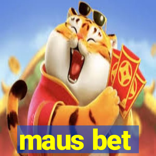 maus bet