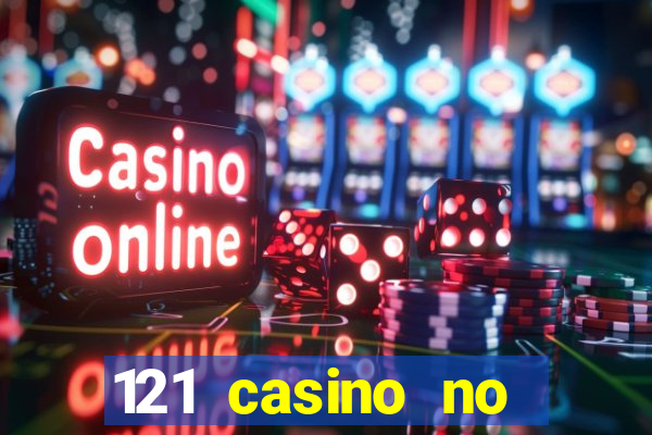 121 casino no deposit bonus