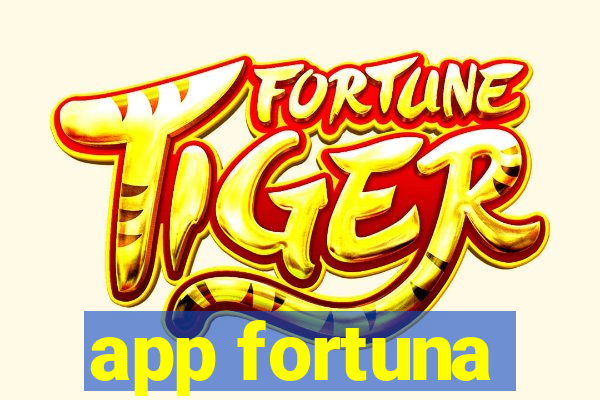 app fortuna