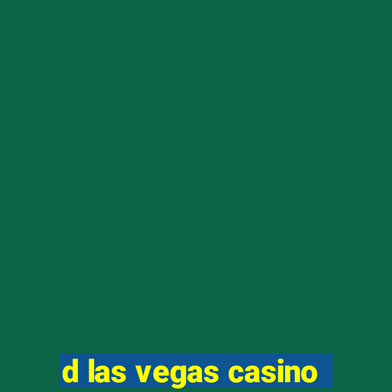 d las vegas casino